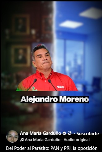 Del Poder al Parásito: PAN y PRI, la oposición sin ideas ni patria.